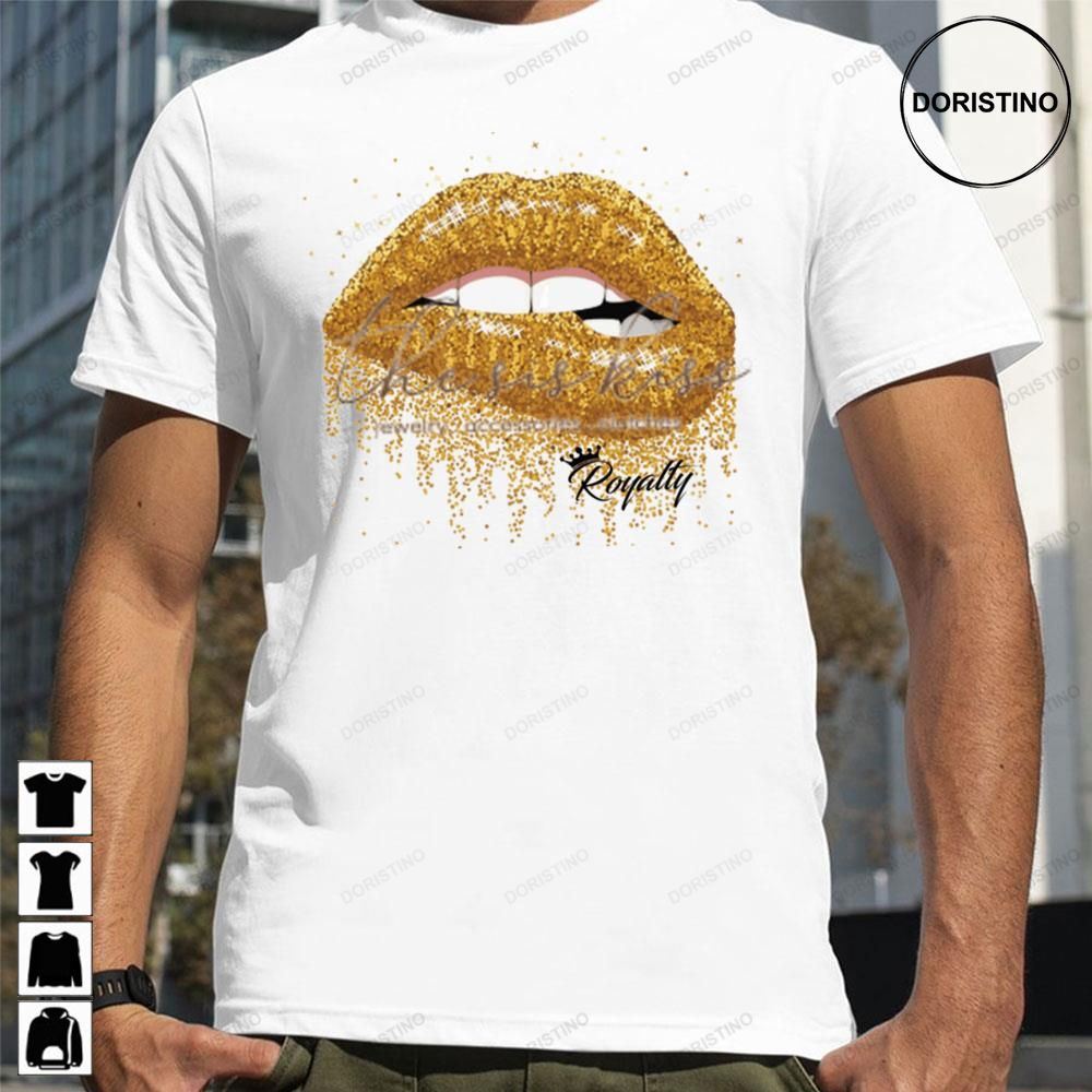 Golden Kiss Royality Awesome Shirts